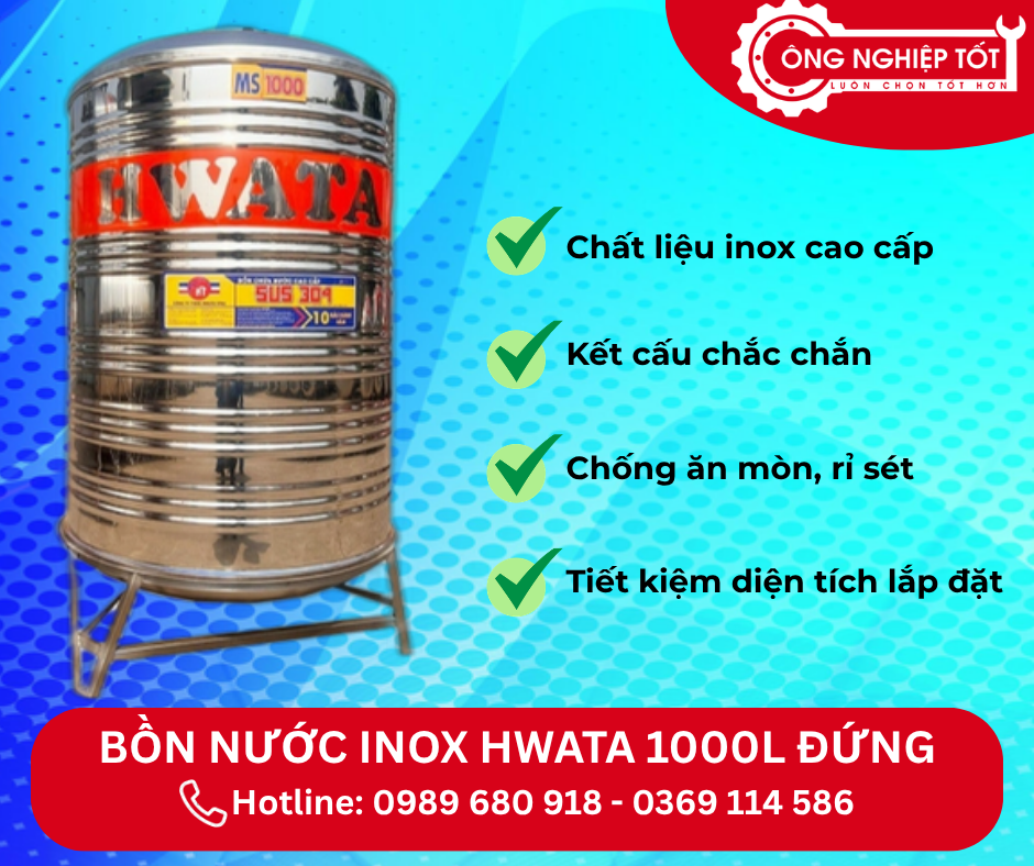 Những ưu điểm nổi bật của Bồn Inox Hwata 1000L đứng